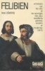 Entretiens sur les vies et les ouvrages des plus excellents peintres anciens et modernes (I et II.). Démoris, René (édit.)