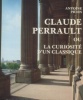 Claude Perrault ou la curiosité d'un classique. Picon, Antoine