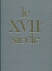 Le XVIIe siecle - Diversité et cohérence. Truchet, Jacques (dir.)