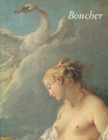 François Boucher 1703-1770. Pierre Rosenberg et Alastair Laing