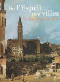 Nancy et l'Europe urbaine au siècle des Lumières 1720-1770 De l'esprit des villes