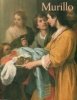 Murillo 1617-1682. Manuela Mena Marqués et Enrique Valdivieso