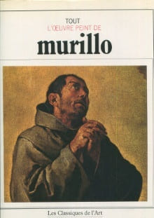 Murillo. Claude Esteban et Juan Antonio Gaya Nuňo