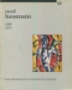 Raoul Hausmann 1886-1971. Tosatto, Guy