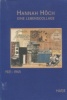 Hannah HöchEine Lebenscollage 1921-19452 volumes. Band II 1. et 2.. Eberhard Roters et Heinz Ohff