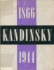 Vassily kandinsky1866-1944 Exposition rétrospective. Th. Messer, Jean Cassou et al.