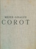 Corot. Meier-Graefe, Julius