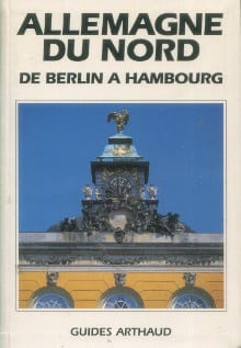 Allemagne du Nord - De Berlin à Hambourg. Vaisman, Pierre