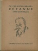 Cézanne und Sein Kreis - ein beitrag zur entwicklungsgeschichte. Meier-Graefe, Julius