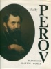 Vasily Perov 1834-1882 - Paintings Graphic Works. Shumova, Marina