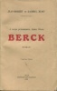 Berck A corps prisonniers, âmes libres. Jean-Robert et Gabriel Remy