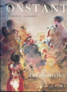 Constant - Les aquarelles. Lambert, Jean-Clarence