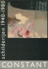 Constant - schilderijen 1940-1980. Locher, J. L.