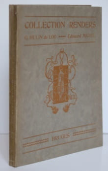 Les Peintures primitives des XIVe-XVe & XVIe siècles de la collection Renders à Bruges. Hulin de Loo, H. et Michel, Edouard