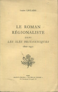 Le roman régionaliste dans les îles britanniques 1800-1950