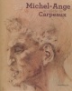 Michel-Ange au siècle de Carpeaux. Delapierre, Emmanuelle (dir.)