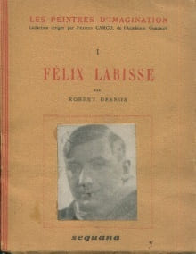 Félix Labisse. Desnos, Robert