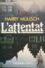 L'attentat. Mulisch, Harry