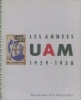 Les années UAM 1929-1958. Bruhnammer, Yvonne (dir.)
