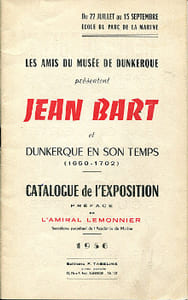 Jean Bart et Dunkerque en son temps (1650-1702)
