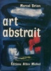 Art abstrait. Brion, Marcel