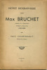 Notice biographique sur Max Bruchet archiviste de la Haute-Savoie - Archiviste en chef du Nord (1868-1929). Courteault, Henri (directeur des Archives)
