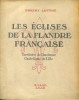 Les églises de la Flandre française - Territoire de l'ancienne Châtellenie de Lille. Lotthé, Mgr Ernest