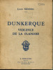Dunkerque - Violence de la Flandre. Moreel, Léon