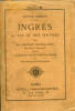Ingres, sa vie et ses œuvres, avec un portrait photographié par Légé et Bergeron et le catalogue des œuvres du maître par Emile Bellier de La ...
