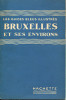 Bruxelles et ses environs - Les guides bleus illustrés. Rousseau, André