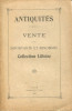 Vente d'une importante et renommée collection lilloise - Antiquités - Catalogue des objets dont la vente aura lieu le 1er Juin 1908 et jours ...