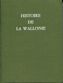 Histoire de la Wallonie. Génicot, Léopold (dir.)