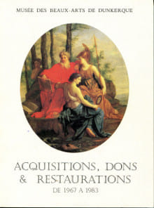 Acquisitions, dons & restaurations de 1967 à 1983 - Musée des beaux-arts de Dunkerque