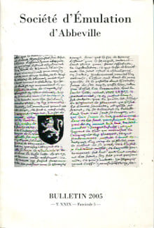 Société d'émulation d'Abbeville - Bulletin 2005. undefined