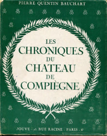 Les chroniques du château de Compiègne
