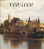 Vermeer. Mistler, Jean, de l'Académie française