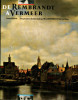 De Rembrandt à Vermeer - les peintres hollandais au Mauritshuis de La Haye. Hoetink, Hans (dir.)