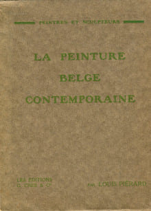 La peinture belge contemporaine. Piérard, Louis
