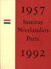 Institut Néerlandais Paris - 1957/1992. Craanen, Edward