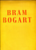 Bram Bogart - Dipinti 1953-1961. Bogart, Bram