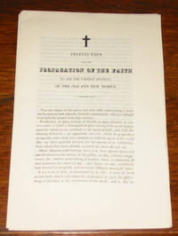 Institution for the Propogation of the Faith To aid the Foreign Missions of the Old and the New World