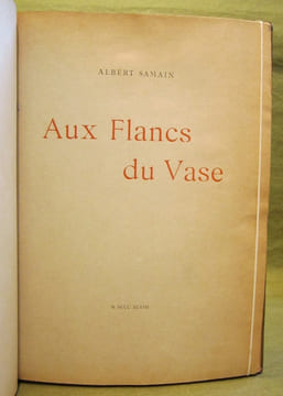 Aux flancs du vase. SAMAIN (Albert)