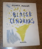 Blaise Cendrars. MILLER (Henry)