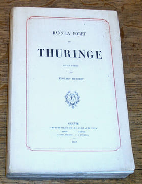 Dans la Forêt de Thuringe. Voyage d'étude. HUMBERT (Edouard)