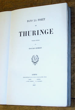 Dans la Forêt de Thuringe. Voyage d'étude. HUMBERT (Edouard)