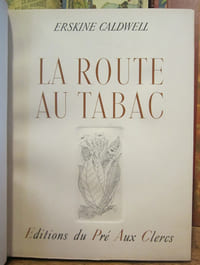 La Route au tabac. Traduction de Maurice E. Coindreau. Onze gravures sur cuivre de Denyse de Bravura