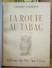 La Route au tabac. Traduction de Maurice E. Coindreau. Onze gravures sur cuivre de Denyse de Bravura. CALDWELL (Erskine)