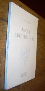 Amour chef-lieu Paris. Préface d'Edouard Herriot. Illustré par Touchagues