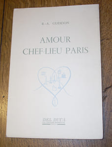 Amour chef-lieu Paris. Préface d'Edouard Herriot. Illustré par Touchagues