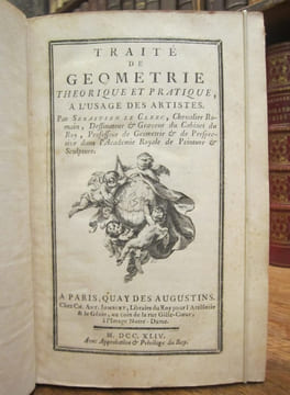 Traité de Géométrie théorique et pratique, à l'usage des artistes. LE CLERC (Sébastien)